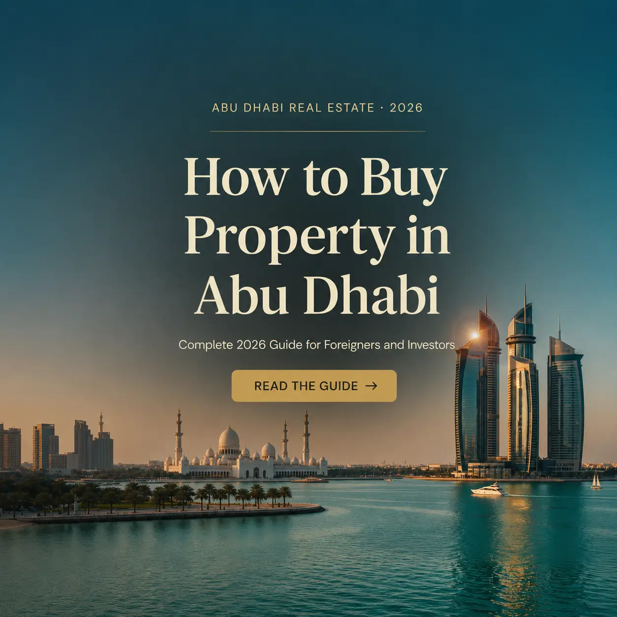 Representative visual for How Foreigners Can Buy Property in Abu Dhabi